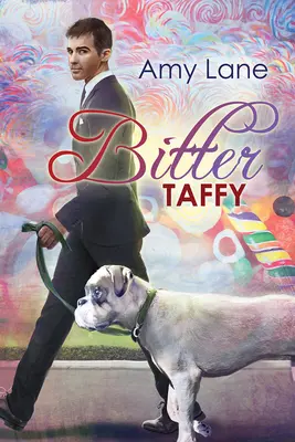 Bitter Taffy: Band 2 - Bitter Taffy: Volume 2