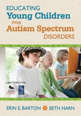 Erziehung junger Kinder mit Autismus-Spektrum-Störungen - Educating Young Children with Autism Spectrum Disorders