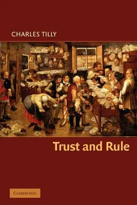 Vertrauen und Herrschaft - Trust and Rule