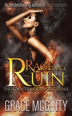 Wut und Ruin: Die Azar-Trilogie: Buch Drei - Rage And Ruin: The Azar Trilogy: Book Three