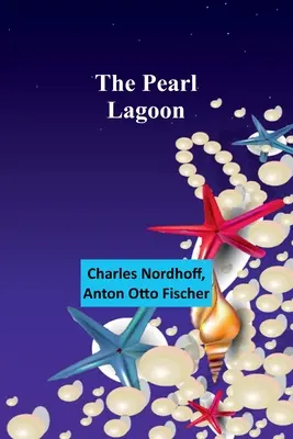 Die Perlenlagune - The pearl lagoon