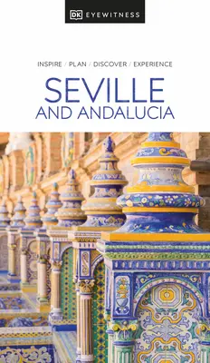 DK Eyewitness Sevilla und Andalusien - DK Eyewitness Seville and Andalucia