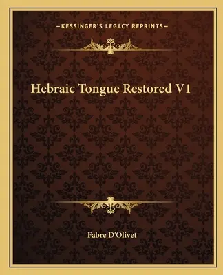 Die hebräische Zunge wiederhergestellt V1 - Hebraic Tongue Restored V1