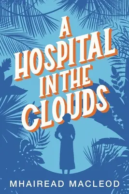 Ein Krankenhaus in den Wolken - A Hospital in the Clouds