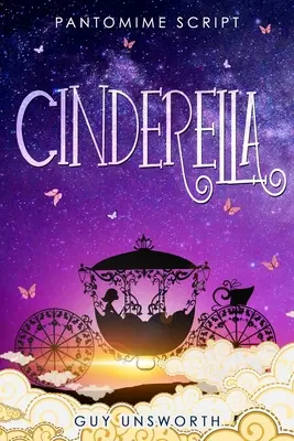 Aschenputtel: Pantomime-Drehbuch - Cinderella: Pantomime Script