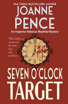 Sieben-Uhr-Ziel: Ein Inspektor Rebecca Mayfield-Krimi - Seven O'Clock Target: An Inspector Rebecca Mayfield Mystery