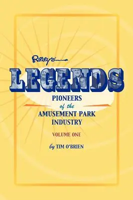 Legenden: Pioniere der Vergnügungsparkindustrie - Legends: Pioneers of the Amusement Park Industry