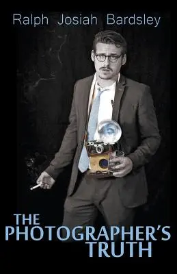 Die Wahrheit des Fotografen - The Photographer's Truth
