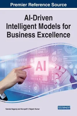 KI-gesteuerte intelligente Modelle für Business Excellence - AI-Driven Intelligent Models for Business Excellence
