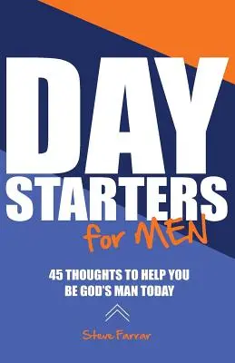 Tagesanfänge für Männer - Day Starters for Men