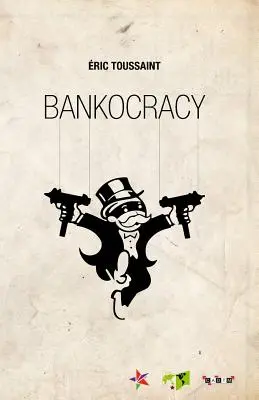 Bankokratie - Bankocracy