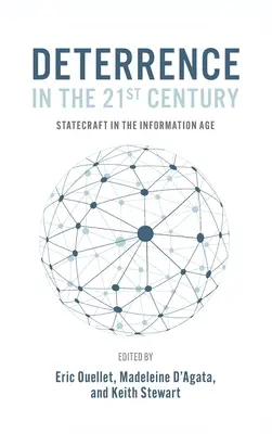 Abschreckung im 21. Jahrhundert: Staatskunst im Informationszeitalter - Deterrence in the 21st Century: Statecraft in the Information Age