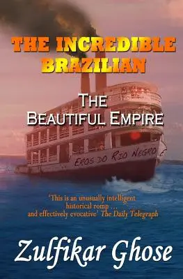Der Unglaubliche Brasilianer: Das schöne Reich - The Incredible Brazilian: The Beautiful Empire