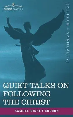 Stille Gespräche über die Nachfolge Christi - Quiet Talks on Following the Christ