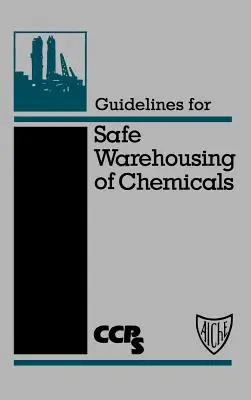 Leitlinien für die sichere Lagerung von Chemikalien - Guidelines for Safe Warehousing of Chemicals