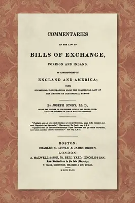 Kommentare zum Wechselrecht [1843] - Commentaries on the Law of Bills of Exchange [1843]