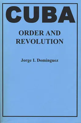 Kuba-Ordnung und Revolution - Cuba-Order and Revolution