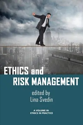 Ethik und Risikomanagement - Ethics and Risk Management