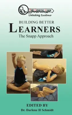 Bessere Lernende aufbauen: Der Snapp-Ansatz - Building Better Learners: The Snapp Approach