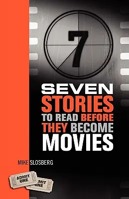 Sieben Geschichten, die man lesen sollte, bevor sie verfilmt werden - Seven Stories to Read Before They Become Movies