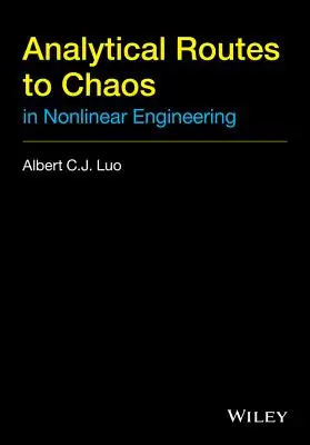 Analytische Wege zum Chaos in der nichtlinearen Technik - Analytical Routes to Chaos in Nonlinear Engineering