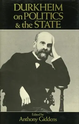 Durkheim über Politik und den Staat - Durkheim on Politics and the State