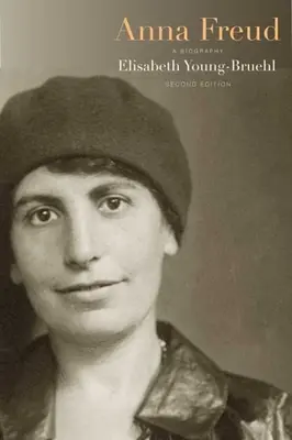 Anna Freud: Eine Biographie - Anna Freud: A Biography