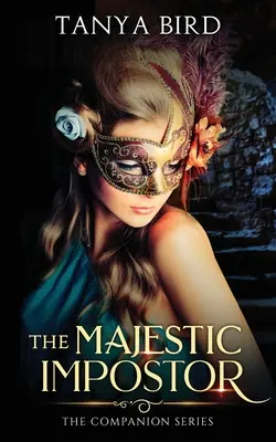 Der majestätische Hochstapler: Eine epische Liebesgeschichte - The Majestic Impostor: An epic love story