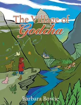 Das Dorf Godcha - The Village of Godcha