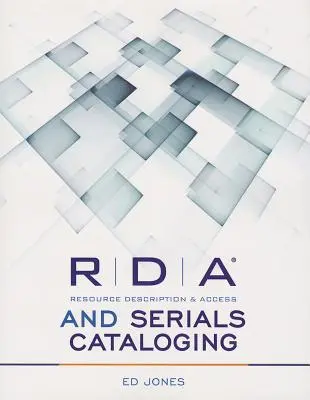 RDA und Katalogisierung von Zeitschriften - RDA and Serials Cataloging