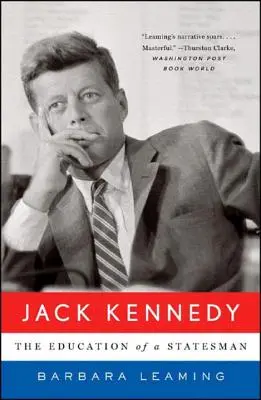 Jack Kennedy: Die Erziehung eines Staatsmannes - Jack Kennedy: The Education of a Statesman
