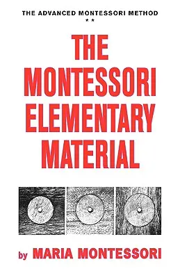 Das Montessori-Grundschulmaterial - The Montessori Elementary Material