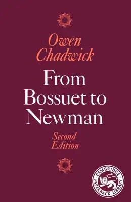 Von Bossuet bis Newman - From Bossuet to Newman