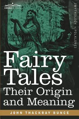 Märchen: Ihr Ursprung und ihre Bedeutung - Fairy Tales: Their Origin and Meaning