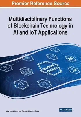 Multidisziplinäre Funktionen der Blockchain-Technologie in KI- und IoT-Anwendungen - Multidisciplinary Functions of Blockchain Technology in AI and IoT Applications