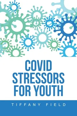 Covid Stressoren für Jugendliche - Covid Stressors for Youth