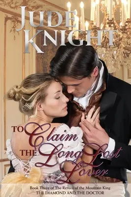 Den lang verschollenen Liebhaber einfordern: Der Diamant und der Doktor - To Claim the Long-Lost Lover: The Diamond and the Doctor