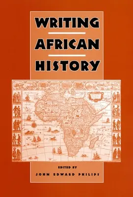 Afrikanische Geschichte schreiben - Writing African History