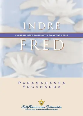 Indre fred (Innerer Frieden - norwegisch) - Indre fred (Inner Peace--Norwegian)