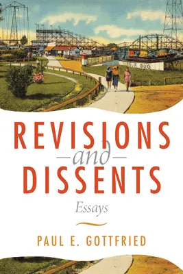 Revisionen und Dissense: Aufsätze - Revisions and Dissents: Essays