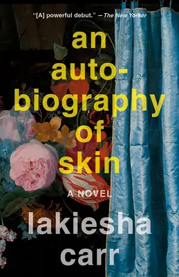 Eine Autobiographie der Haut - An Autobiography of Skin