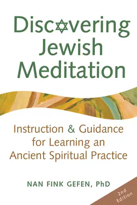 Die jüdische Meditation entdecken (2. Auflage): Anleitung zum Erlernen einer uralten spirituellen Praxis - Discovering Jewish Meditation (2nd Edition): Instruction & Guidance for Learning an Ancient Spiritual Practice