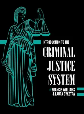 Einführung in das Strafjustizsystem: Ein praktischer Blickwinkel - Introduction to the Criminal Justice System: A Practical Perspective