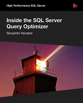 Einblick in den SQL Server-Abfrageoptimierer - Inside the SQL Server Query Optimizer