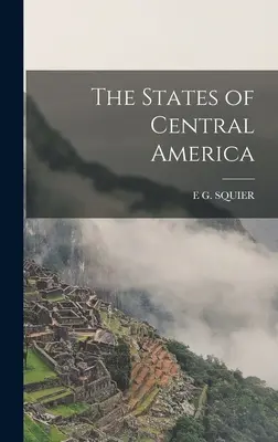 Die Staaten Mittelamerikas - The States of Central America