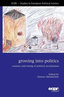 In die Politik hineinwachsen: Kontexte und Zeitpunkte der politischen Sozialisation - Growing into Politics: Contexts and Timing of Political Socialisation