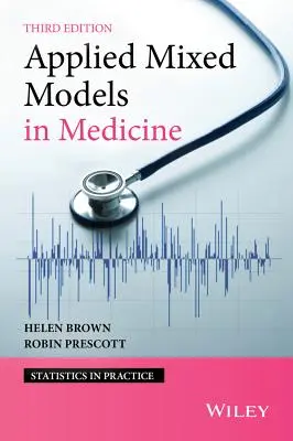 Angewandte gemischte Modelle in der Medizin - Applied Mixed Models in Medicine