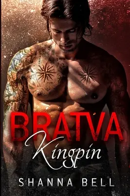 Bratva Kingpin: ein dunkler Mafia-Roman - Bratva Kingpin: a dark mafia romance