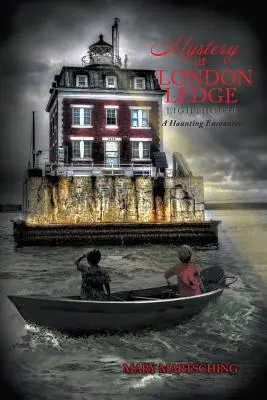 Das Geheimnis des Leuchtturms von London Ledge - Mystery at London Ledge Lighthouse