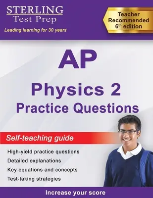 Sterling Test Prep AP Physics 2 Übungsfragen: Leistungsstarke AP Physics 2 Übungsfragen mit detaillierten Erklärungen - Sterling Test Prep AP Physics 2 Practice Questions: High Yield AP Physics 2 Practice Questions with Detailed Explanations